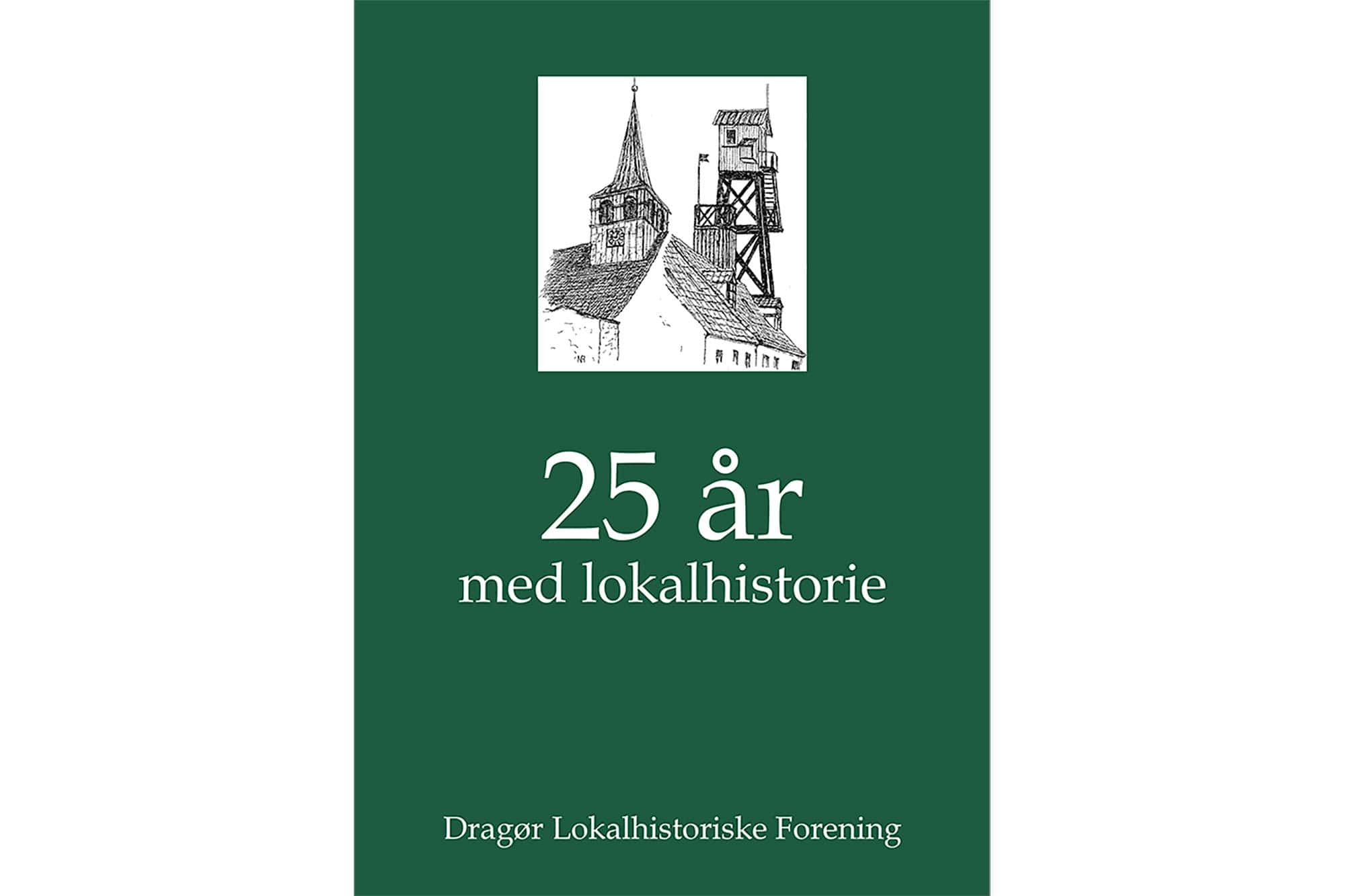 25 år med lokalhistorie